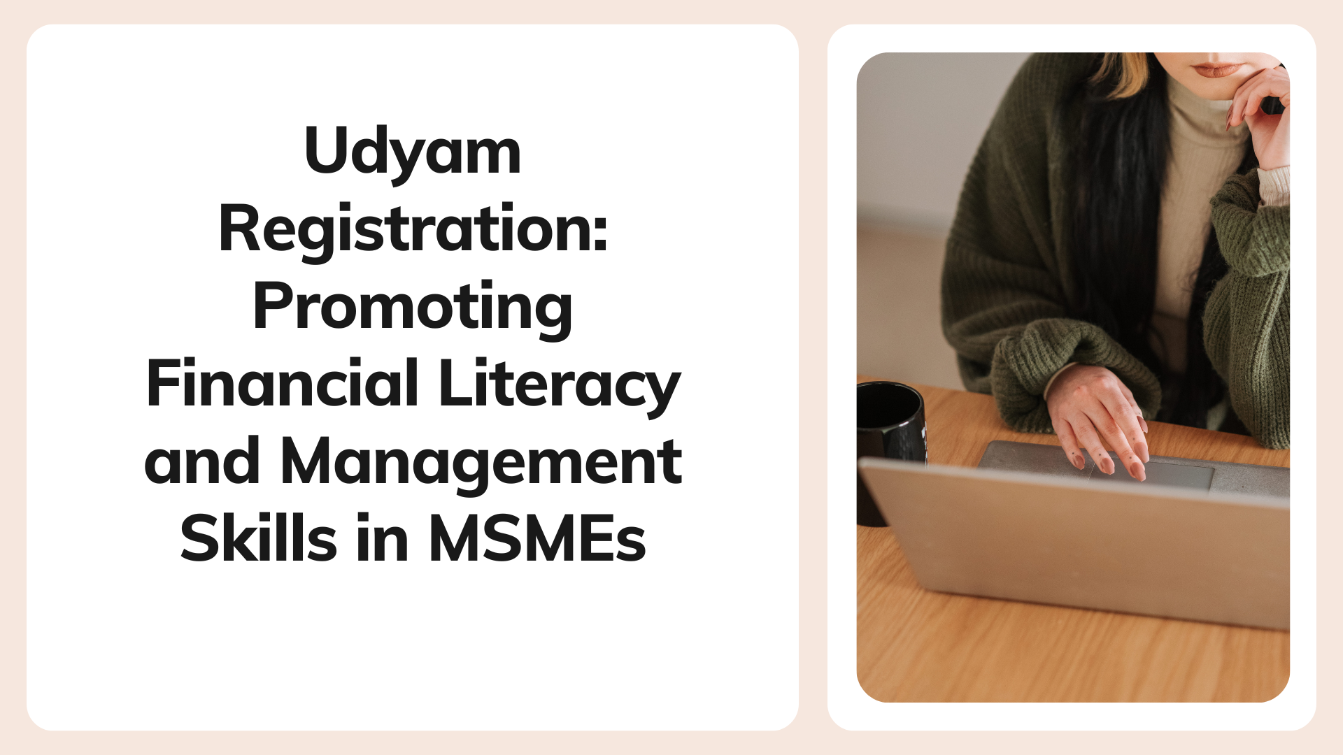 Udyam Registration Promoting Financial Literacy and Management Skills in MSMEs